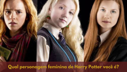 Qual personagem feminina de Harry Potter você é?