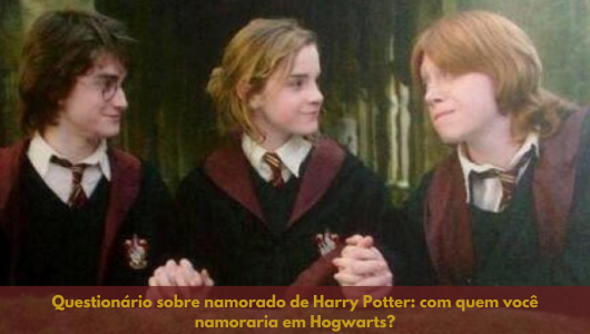 Questionário sobre namorado de Harry Potter: com quem você namoraria em Hogwarts?